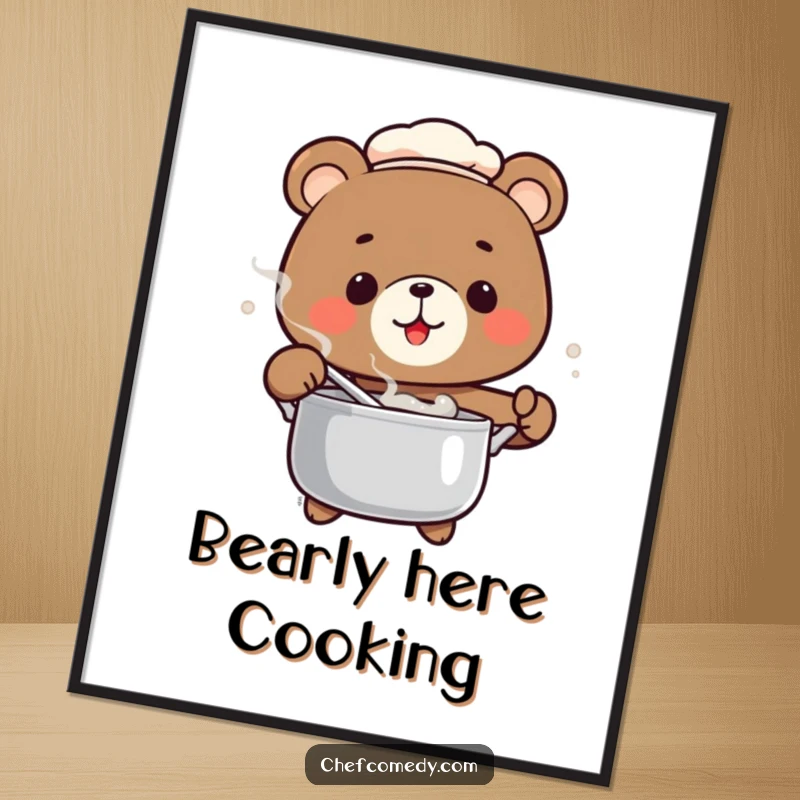 Funny Bear Chef Poster showing a bear chef stirring a pot, great for humorous kitchen wall art.