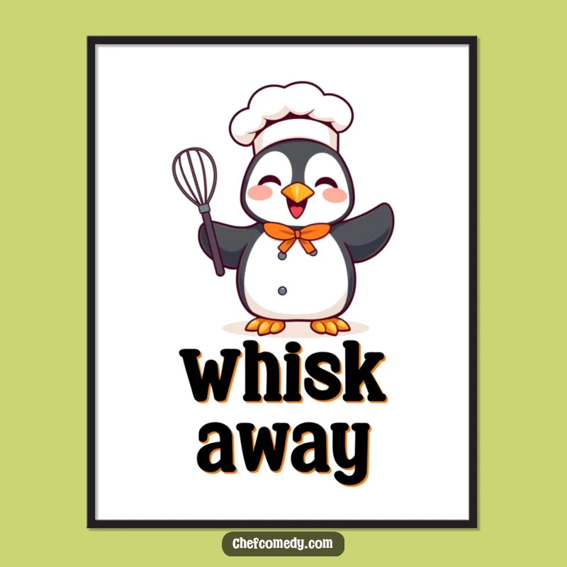 Funny Penguin Chef Whisk Poster - Cheerful Kitchen Art for Foodies