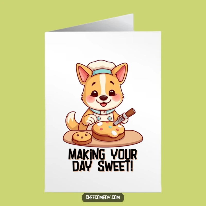 Free Printable Funny Birthday Card: Dog Chef Cookie, Downloadable Sweet Treat Humor
