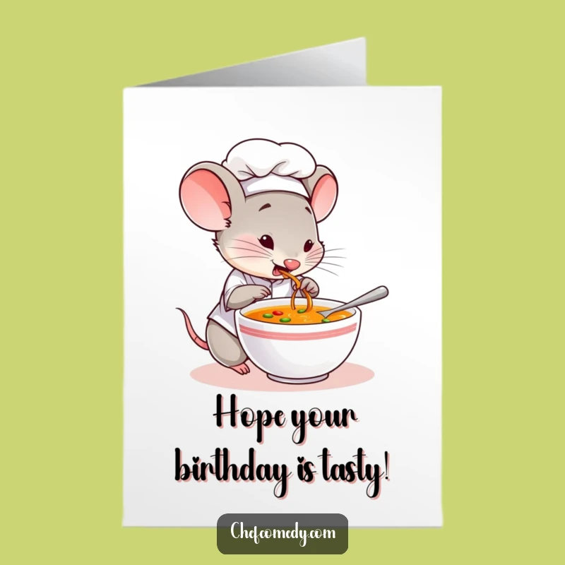 Free Printable Birthday Card: Funny Mouse Chef Tasting Soup, Humorous Downloadable Gift