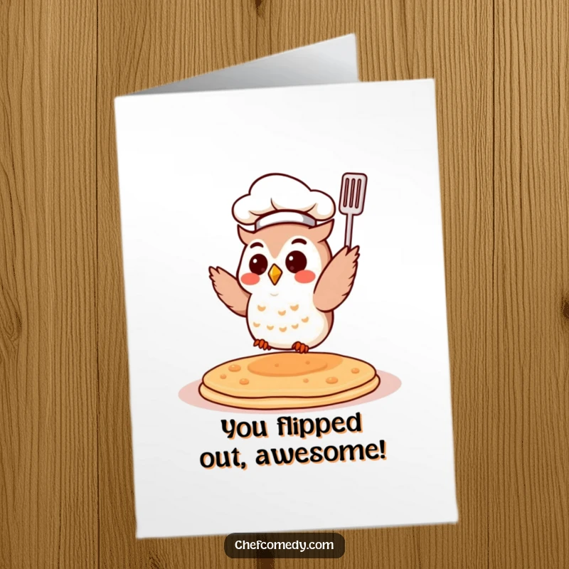 Funny Free Printable Congratulations Card: Chef owl in hat flipping pancake, celebrating achievements with flair.