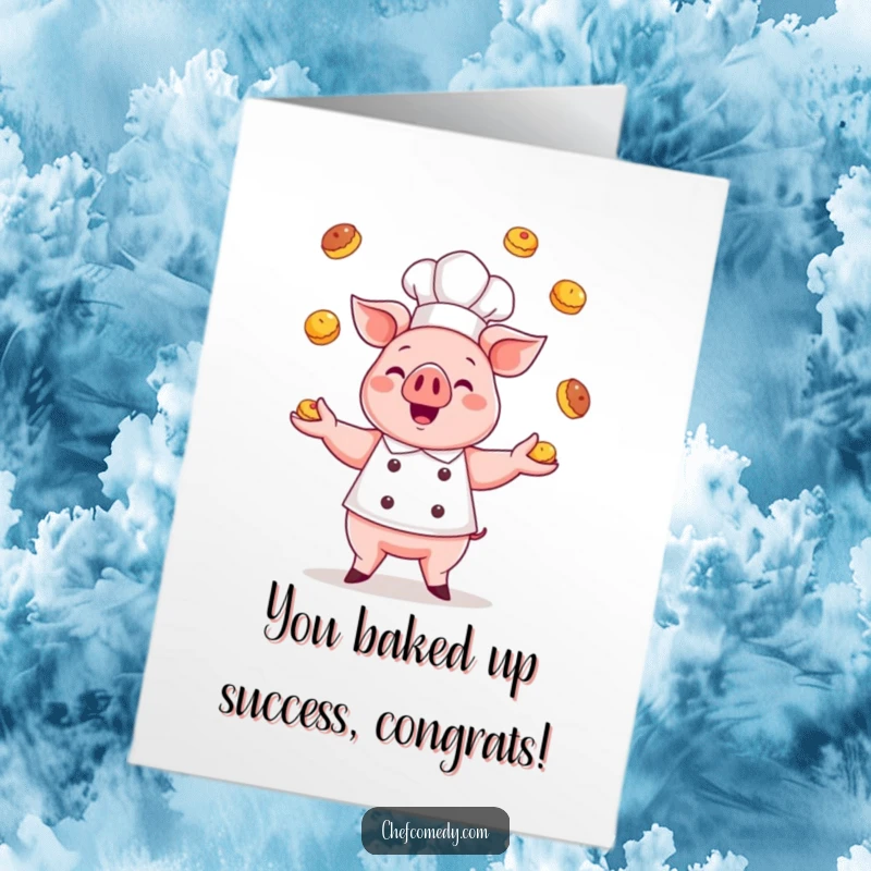 Funny Free Printable Congrats Card: Kawaii pig chef skillfully juggling petite pastries, celebrating a sweet victory.