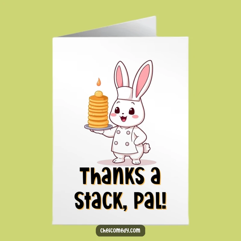 Free Printable Bunny Chef Thank You Card: Sweet Pancake Gratitude, Hilarious Downloadable Gift