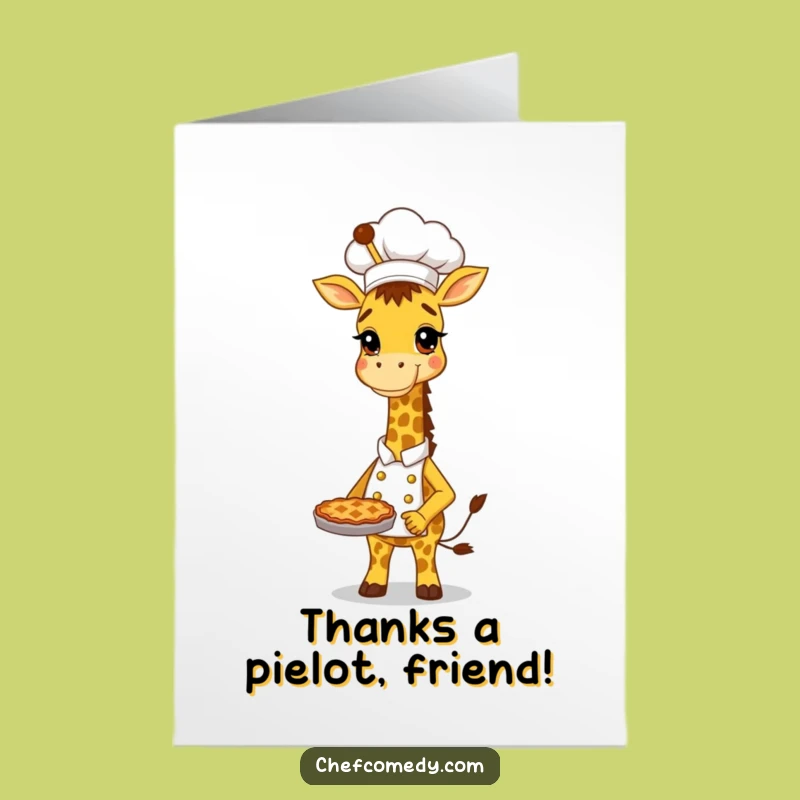 Free Printable Thank You Card: Giraffe Chef Pie Gratitude Funny Downloadable Gift