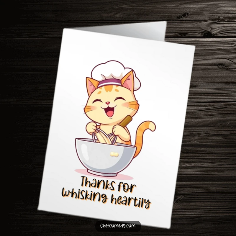 Funny Free Printable cat chef thank you card, happily whisking batter, conveying thanks with baking enthusiasm.