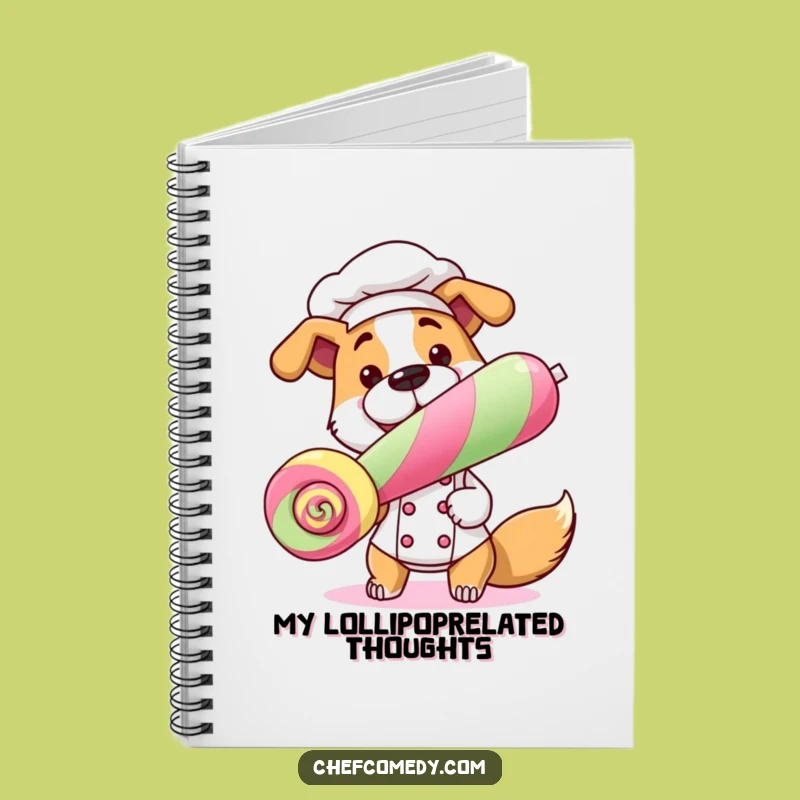 Funny Dog Chef Notebook: Jot Down Sweet Ideas, Great Gift!