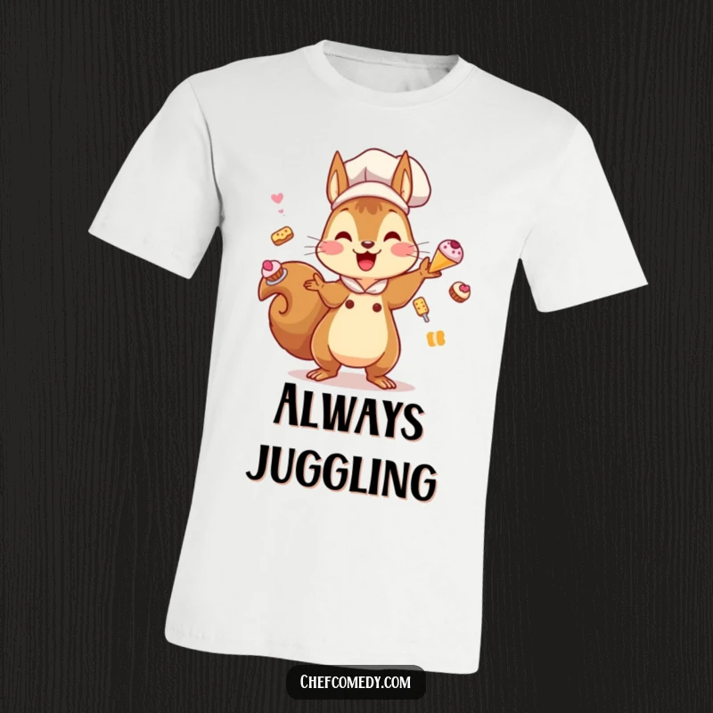 Funny Kawaii Squirrel Chef T-Shirt: A charming squirrel chef energetically juggles multiple tiny pastries with a playful expression, showcasing baking skill.